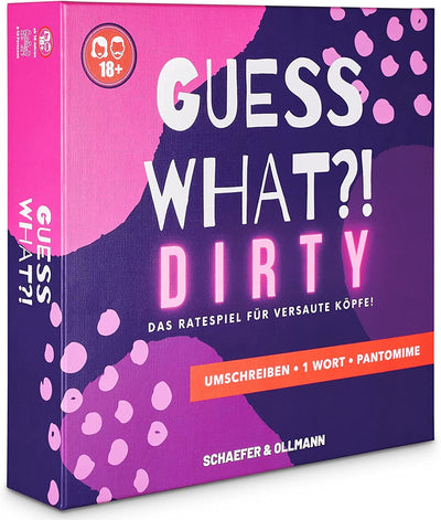 GUESS WHAT?!® DIRTY